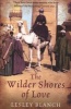 The Wilder Shores of Love (Paperback) - Lesley Blanch Photo