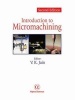 Introduction to Micromachining (Hardcover, 2nd Revised edition) - VK Jain Photo