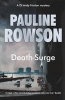 Death Surge - A DI Andy Horton Marine Mystery Crime Novel (Paperback) - Pauline Rowson Photo