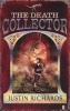 The Death Collector (Paperback, New Ed) - Justin Richards Photo