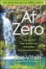 At Zero - The Final Secrets to "Zero Limits" the Quest for Miracles Through Ho'oponopono (Hardcover) - Joe Vitale Photo