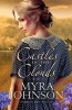 Castles in the Clouds (Paperback) - Myra Johnson Photo