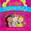 Secret Keeper Girl Pajama Party - Plan a Party Worth Losing Sleep Over (Paperback) - Dannah Gresh Photo