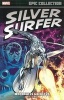 Silver Surfer Epic Collection: When Calls Galactus (Paperback) - Stan Lee Photo