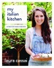 My Italian Kitchen (Hardcover) - Laura Cassai Photo