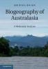 Biogeography of Australasia - A Molecular Analysis (Hardcover, New) - Michael J Heads Photo