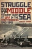 Struggle for the Middle Sea (Hardcover) - Vincent P OHara Photo