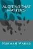 Auditing That Matters (Paperback) - Norman D Marks Photo