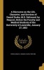 A Discourse on the Life, Character, and Services of Daniel Drake, M.D. Delivered, by Request, Before the Faculty and Medical Students of the University of Louisville, January 27, 1853 (Hardcover) - Samuel D Samuel David 1805 18 Gross Photo