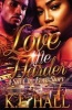 Love Me Harder - A Sin City Love Story (Paperback) - KL Hall Photo