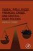 Global Imbalances, Financial Crises, and Central Bank Policies (Paperback) - Andreas Steiner Photo