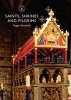 Saints, Shrines and Pilgrims (Paperback) - Roger Rosewell Photo