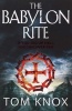 The Babylon Rite (Paperback) - Tom Knox Photo