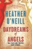 Daydreams of Angels (Paperback) - Heather ONeill Photo