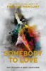 Somebody to Love - The Life, Death and Legacy of Freddie Mercury (Hardcover) - Mark Langthorne Photo