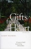 Gifts from the Heart - 10 Ways to Build More Loving Relationships (Paperback, 2nd Revised edition) - Randy Fujishin Photo