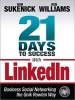 21 Days to Success with Linkedin - Business Social Networking the Gnik Rowten Way (Paperback) - Ron Sukenick Photo