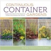 Continuous Container Gardens (Paperback) - Sara Begg Townsend Photo