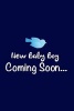 New Baby Boy Coming Soon - Pregnancy, Maternity Writing Journal Lined, Diary, Notebook for Men & Women (Paperback) - Not Only Journals Photo