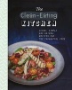 The Clean-Eating Kitchen - Clean, Simple and Natural Recipes for the Thoughtful Cook (Paperback) -  Photo