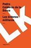 Las Ordenes Militares (Spanish, Paperback) - Pedro Caldern De LA Barca Photo