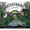 Creekfinding - A True Story (Hardcover) - Jacqueline Briggs Martin Photo