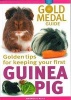 Guinea Pig - Gold Medal Guide (Paperback) - Amanda ONeill Photo