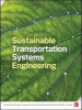 Sustainable Transportation Systems Engineering - Evaluation & Implementation (Hardcover) - Francis Vanek Photo