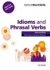 Oxford Word Skills: Intermediate: Idioms and Phrasal Verbs Student Book with Key - Learn and Practise English Vocabulary (Paperback) -  Photo