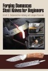 Forging Damascus Steel Knives for Beginners (Spiral bound) - Ernst G Siebeneicher Hellwig Photo