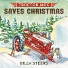 Tractor Mac Saves Christmas (Hardcover) - Billy Steers Photo