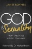 God & Sexuality - Truth and Relevance Without Compromise (Paperback) - Janet Boynes Photo