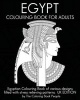 Egypt Colouring Book for Adults - Egyptian Colouring Book of Various Designs Filled with Stress Relieving Patterns. UK Edition (Paperback) - The Coloring Book People Photo