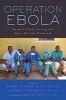 Operation Ebola - Surgical Care During the West African Outbreak (Paperback) - Sherry M Wren Photo