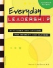 Everyday Leadership - Attitudes and Actions for Respect and Success (Paperback, Student Guide) - Mariam G MacGregor Photo