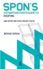 Spon's Estimating Cost Guide to Roofing (Paperback) - Bryan J D Spain Photo