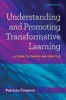 Understanding and Promoting Transformative Learning - A Guide to Theory and Practice (Paperback, 3rd Revised edition) - Patricia Cranton Photo