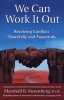 We Can Work it Out - Resolving Conflicts Peacefully and Powerfully (Paperback) - Marshall B Rosenberg Photo