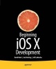 Beginning iOS 6 Development - Exploring the iOS SDK (Paperback, 1st New edition) - David Mark Photo