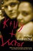 Kelly + Victor (Paperback, Revised) - Niall Griffiths Photo