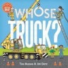 Whose Truck? (Board book) - Toni Buzzeo Photo