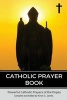 Catholic Prayer Book - Powerful Catholic Prayers by the Popes (Paperback) - Kevin C James Photo