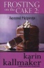 Frosting on the Cake 2 - Second Helpings (Paperback) - Karin Kallmaker Photo