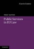 Public Services in EU Law (Hardcover) - Wolf Sauter Photo