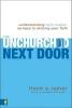 The Unchurched Next Door - Understanding Faith Stages as Keys to Sharing Your Faith (Paperback) - Thom S Rainer Photo