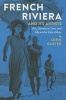 French Riviera and its Artists (Paperback) - John Baxter Photo