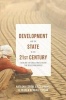 Development and the State in the 21st Century - Tackling the Challenges Facing the Developing World (Hardcover) - Erica Frantz Photo