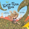 Kave-Tina Rox (Hardcover) - Jill Marshall Photo