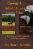 Cowgirl Adventures Large Print - Two Humorous Western Thriller Novels (Paperback) - Barbara Neville Photo