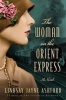 The Woman on the Orient Express (Paperback) - Lindsay Jayne Ashford Photo